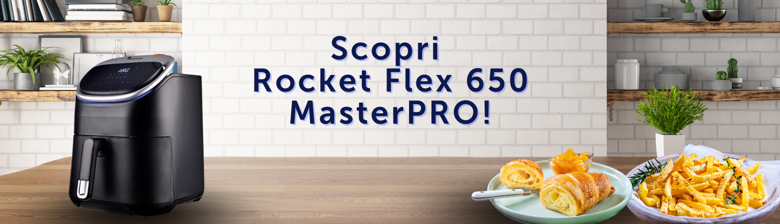 friggitrice ad aria rocket flex 650 masterpro bofrost